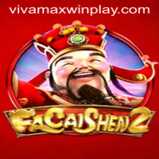 Exploring the Thrills of FaCaiShen2: A Journey with Vivamax Win