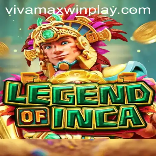 Discovering the Enchanting World of LegendofInca with Vivamax Win