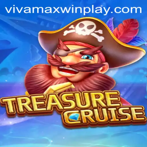 Exploring the Thrilling World of TREASURECRUISE and the Exciting Vivamax Win