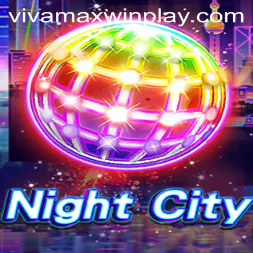 Exploring NightCity: A Dynamic Game Experience with Vivamax Win