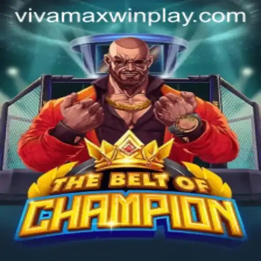 Exploring TheBeltOfChampion: An In-Depth Look at Vivamax Win